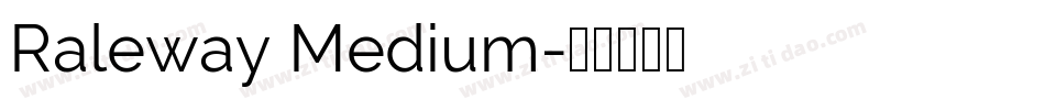 Raleway Medium字体转换